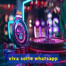 viva sorte whatsapp